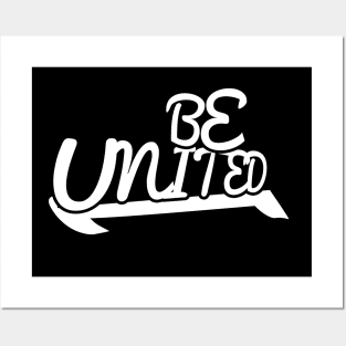 BE UNITED, STYLISH COOL Posters and Art